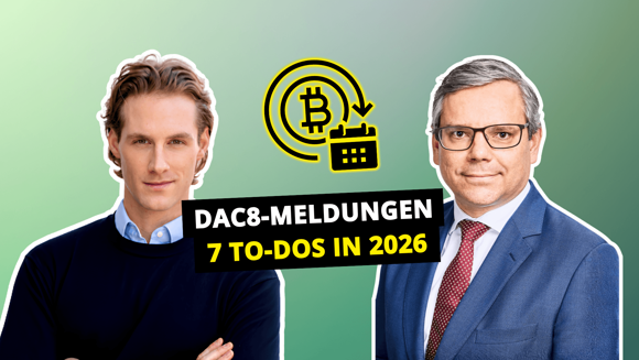 DAC8 ist live – das müssen Kryptowerte-Anbieter jetzt tun