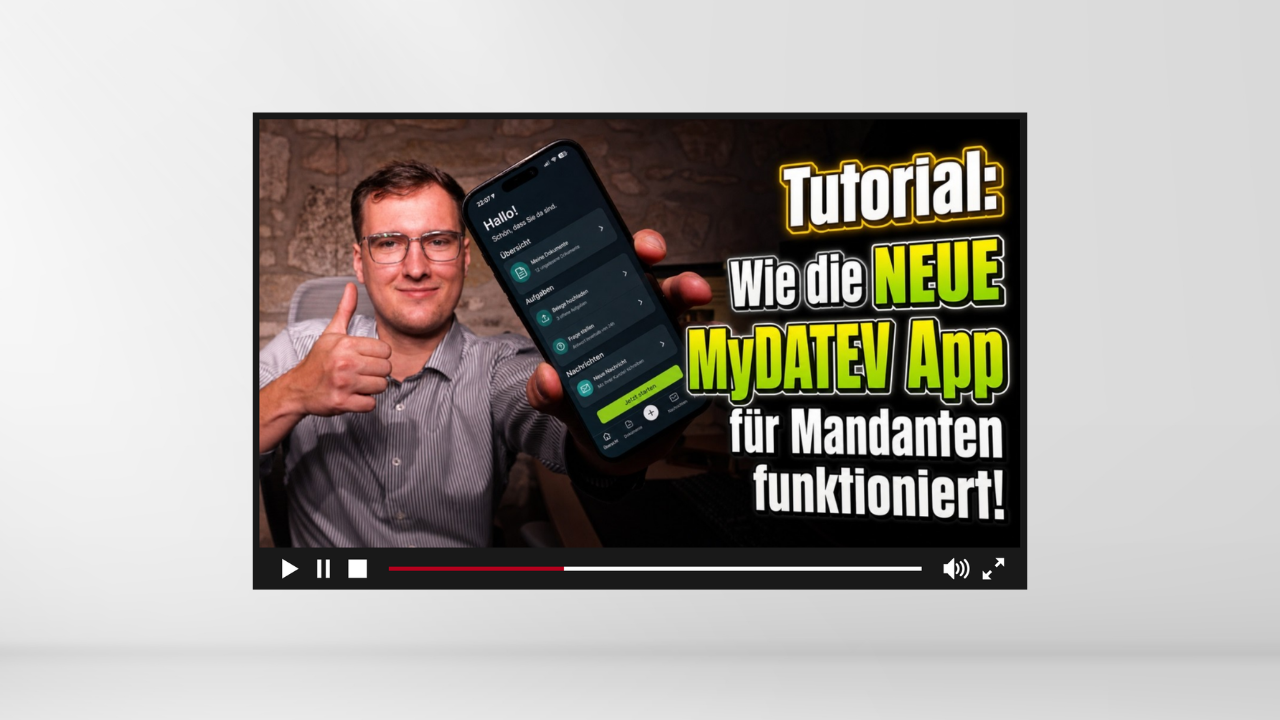 Tutorial: Die neue MyDATEV App für Mandanten
