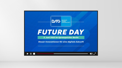 DSTG Future Day 2025 - Steuer-Innovationen für eine digitale Zukunft