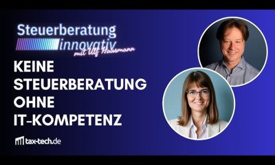 Warum Steuerberatung ohne IT-Kompetenz in der Zukunft kaum noch relevant sein wird (#16)