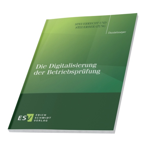 Die Digitalisierung der Betriebsprüfung