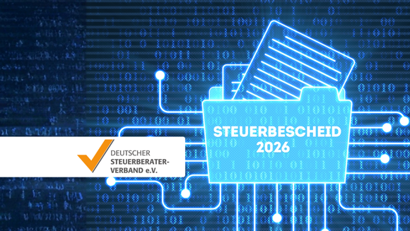 Digitale Steuerbescheide – Was ab 2026 gilt