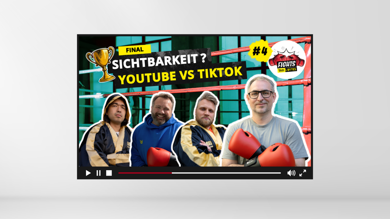 Speedround – Sichtbar in der Steuerwelt: YouTube oder TikTok (tax&bytes.FIGHTS #4 – FINAL)