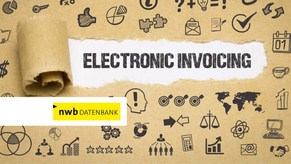 E-Rechnung: Betroffene Unternehmen, Übermittlung und Annahme (Teil 1)