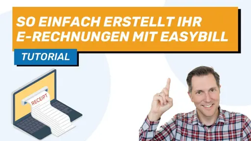 So einfach erstellt ihr E-Rechnungen mit easybill [Update 2024]