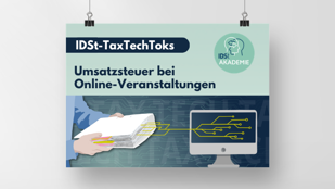 TaxTechToks: Umsatzsteuer bei Online-Veranstaltungen