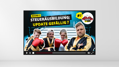 FIGHT #1.2: Steuerausbildung – Update gefällig?